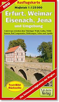 Ausflugskarte Erfurt, Weimar, Eisenach, Jena und Umgebung