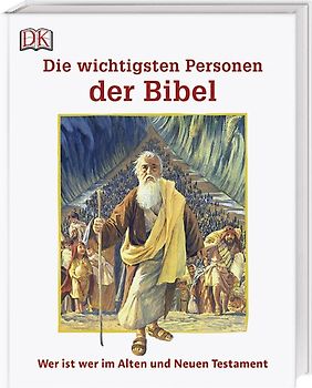 Die wichtigsten Personen der Bibel