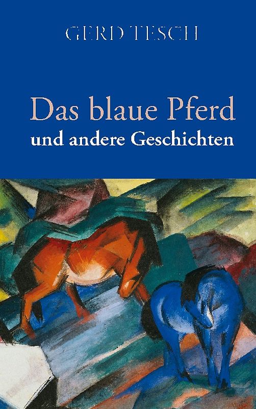 Das blaue Pferd
