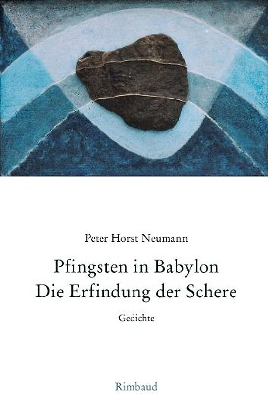 Pfingsten in Babylon. Die Erfindung der Schere.