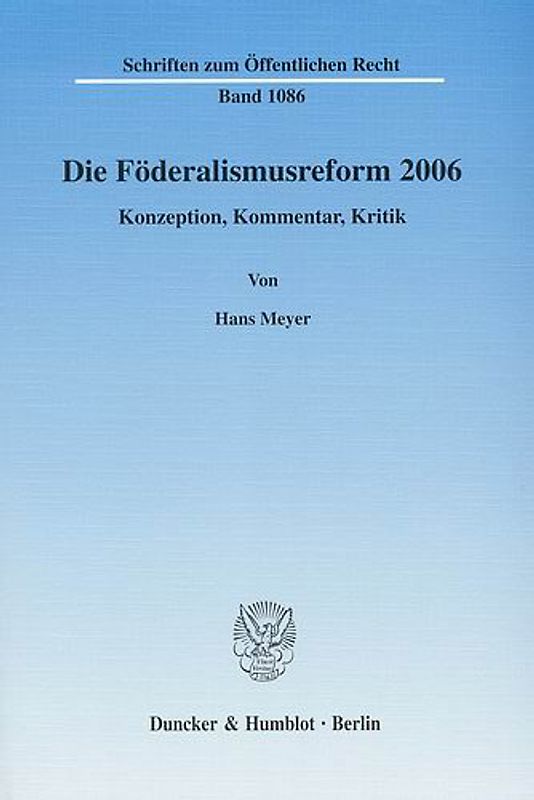 Die Föderalismusreform 2006.