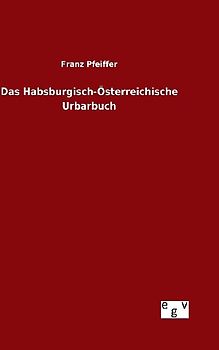 Das Habsburgisch-Österreichische Urbarbuch