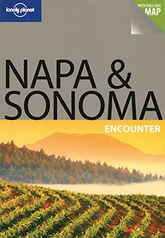 Lonely Planet Napa & Sonoma Encounter