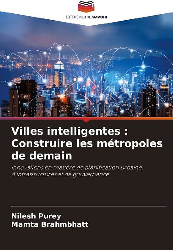 Villes intelligentes : Construire les métropoles de demain