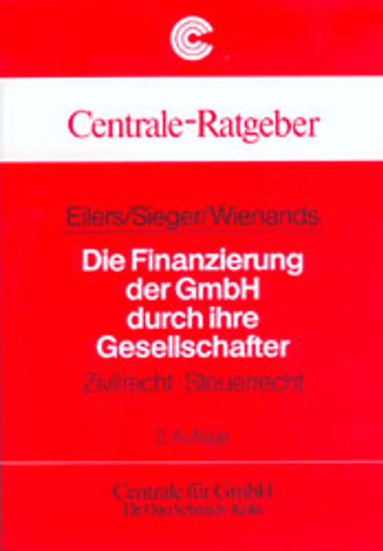 Die Finanzierung der GmbH durch ihre Gesellschafter