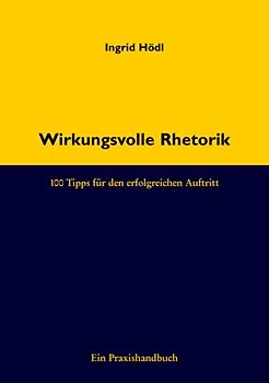 Wirkungsvolle Rhetorik