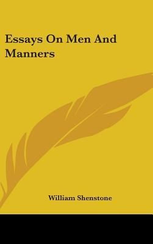Essays On Men And Manners