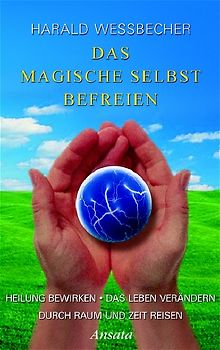 Das magische Selbst befreien
