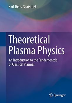 Theoretical Plasma Physics