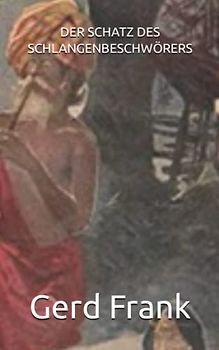 DER SCHATZ DES SCHLANGENBESCHWÖRERS