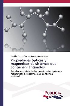 Propiedades ópticas y magnéticas de sistemas que contienen lantánidos