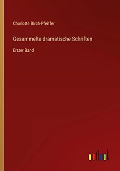 Gesammelte dramatische Schriften: Erster Band