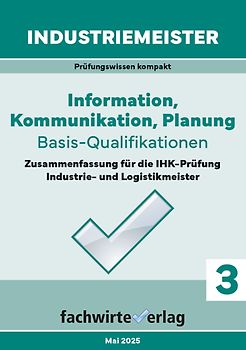 Industriemeister: Information, Kommunikation, Planung