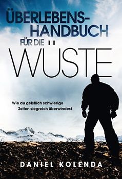 Überlebenshandbuch für die Wüste