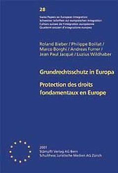 Grundrechtsschutz in Europa /Protection des droits fondamentaux en Europe