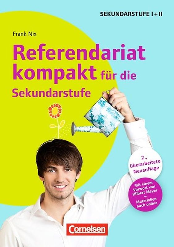 Referendariat kompakt für die Sekundarstufe I und II (2., überarbeitete Auflage)
