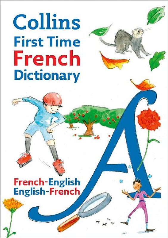 Collins First Time French Dictionary