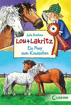 Lou + Lakritz - Ein Pony zum Knutschen