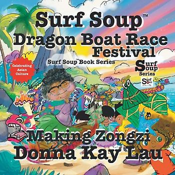 Surf Soup Dragon Boat Race Festival