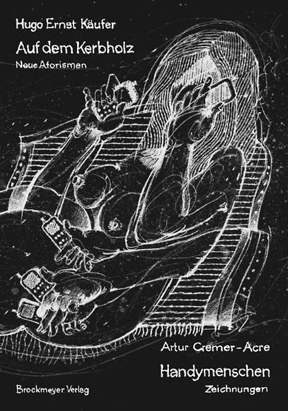 Auf dem Kerbholz und Handymenschen