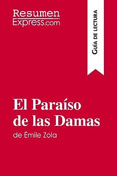 El Paraíso de las Damas de Émile Zola (Guía de lectura)
