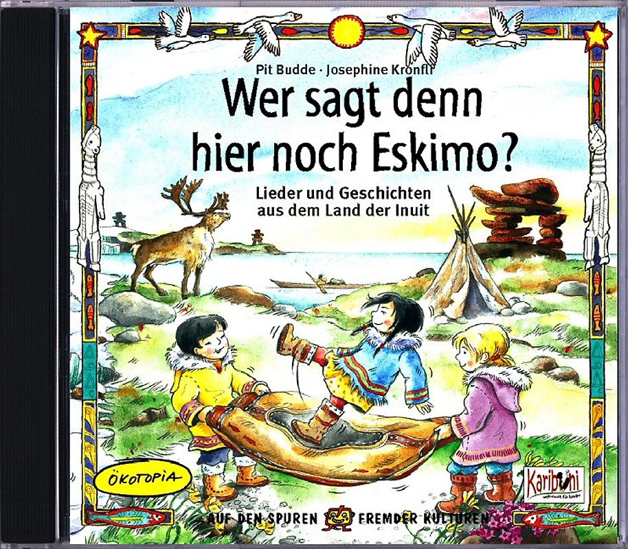 Wer sagt denn da noch Eskimo?