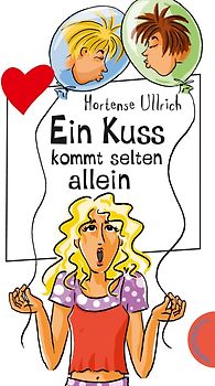 Ein Kuss kommt selten allein