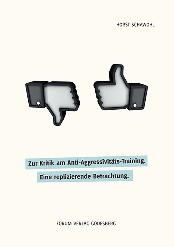 Zur Kritik am Anti-Aggressivitäts-Training