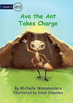 Ava the Ant Takes Charge