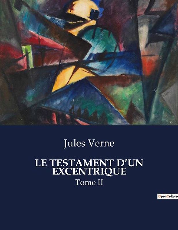 LE TESTAMENT D'UN EXCENTRIQUE