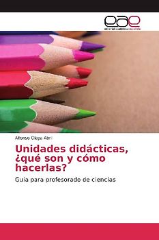Unidades didácticas, ¿qué son y cómo hacerlas?