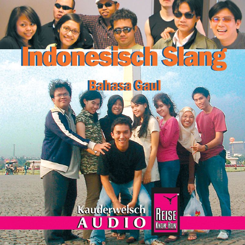 Reise Know-How Kauderwelsch AUDIO Indonesisch Slang (Audio-CD)
