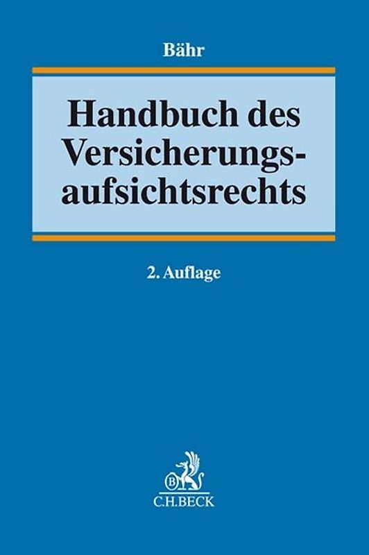 Handbuch des Versicherungsaufsichtsrechts