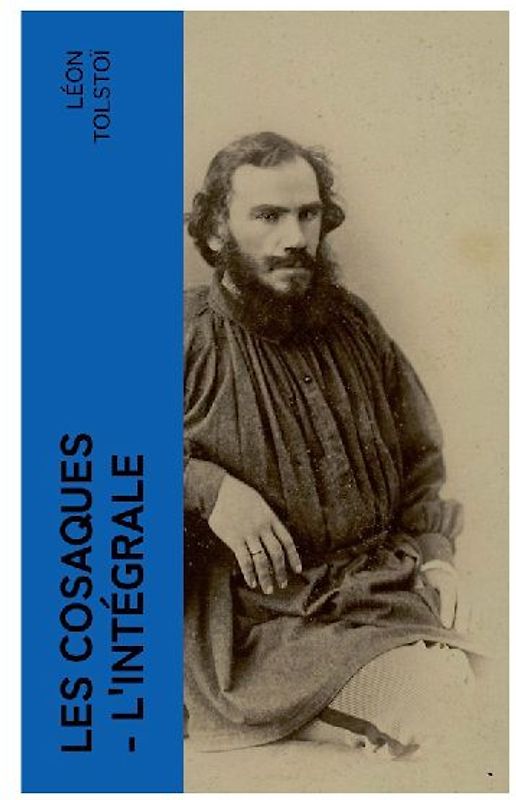 Les Cosaques - L'intégrale