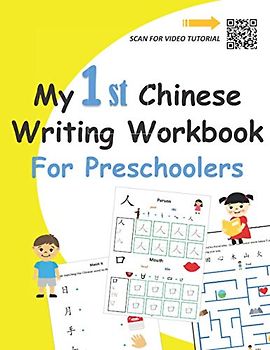 My 1st Chinese Writing Workbook: For Preschoolers