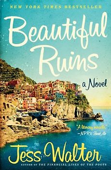 Beautiful Ruins: A Novel - Walter, Jess