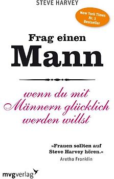 Frag einen Mann