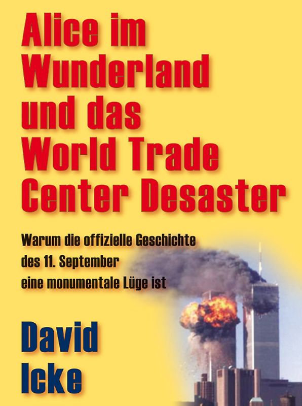 Alice im Wunderland und das World Trade Center Desaster