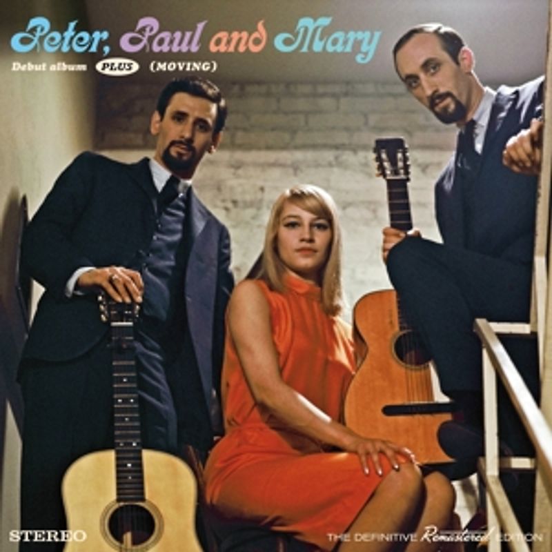 Peter,Paul & Mary - Debut Album & (Moving)+3 Bonus Tracks