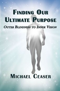 Finding Our Ultimate Purpose