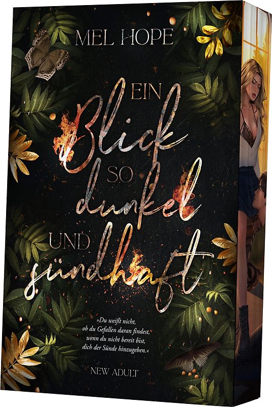 Ein Blick so dunkel und sündhaft