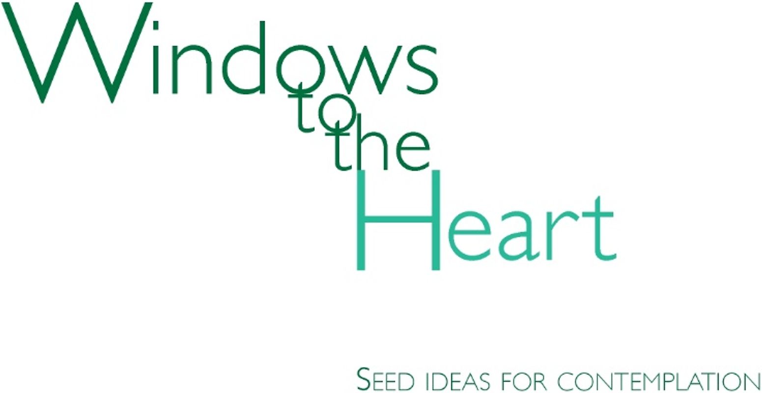 Windows to the Heart