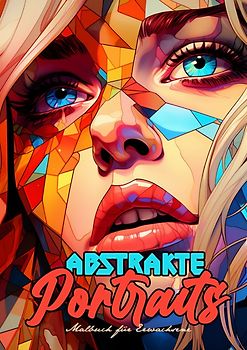 Abstrakte Portraits Malbuch für Erwachsene