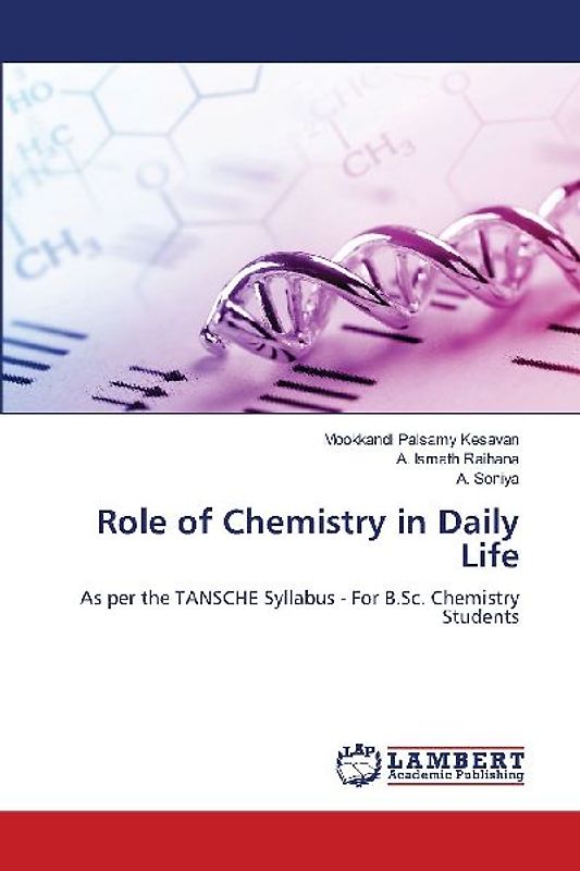 Role of Chemistry in Daily Life