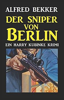Der Sniper von Berlin