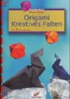 Origami Kreatives Falten. Mit 2 Vorlagebögen