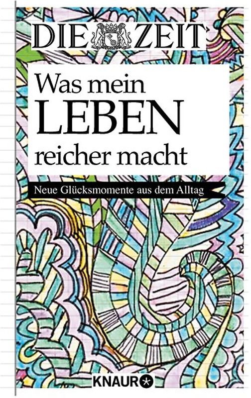 Die Zeit. Was mein Leben reicher macht