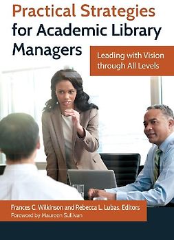 Practical Strategies for Academic Library Managers