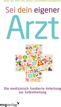 Sei dein eigener Arzt