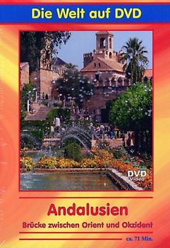 Andalusien - Brücke zwischen Orient und Okzident DVD
